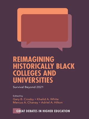 cover image of Reimagining Historically Black Colleges and Universities